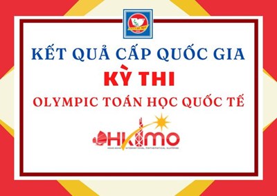 Chúc mừng 2 học sinh trường THCS Gia Thụy đã đạt giải Quốc Gia kỳ thi OLYMPIC toán quốc tế HKIMO năm 2023 