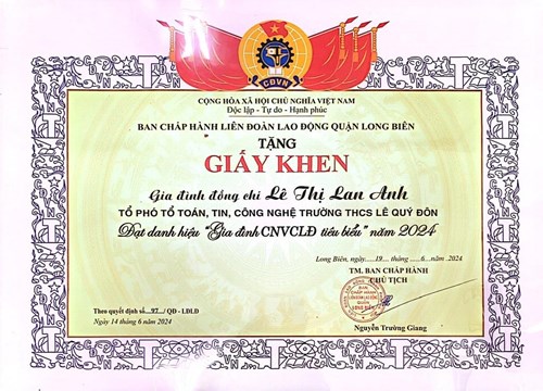 Cô giáo Lê Thị Lan Anh- Tổ phó tổ Toán- Tin- Công nghệ trường THCS Lê Quý Đôn đạt danh hiệu “Gia đình công nhân viên chức lao động tiêu biểu” năm 2024.