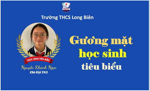 Nguyễn Khánh Ngọc - Cô học trò cá tính của chi đội 7A2