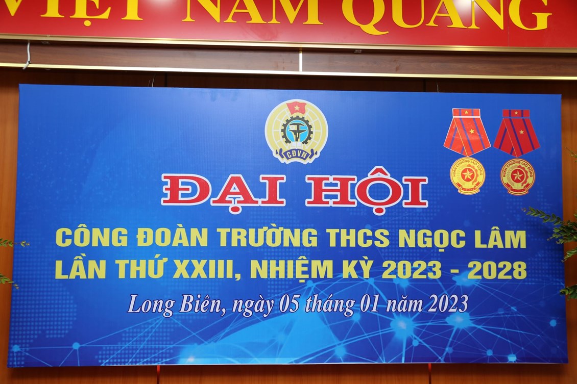 Công Đoàn trường THCS Ngọc Lâm tổ chức Đại hội Công đoàn lần thứ XXIII nhiệm kì 2023 - 2028