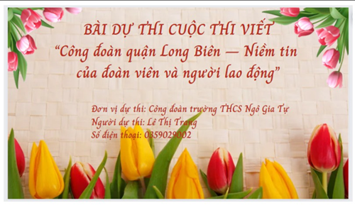Công đoàn trường THCS Ngô Gia Tự với hoạt động chào mừng Đại hội Công đoàn và 20 năm thành lập Liên đoàn lao động quận Long Biên.