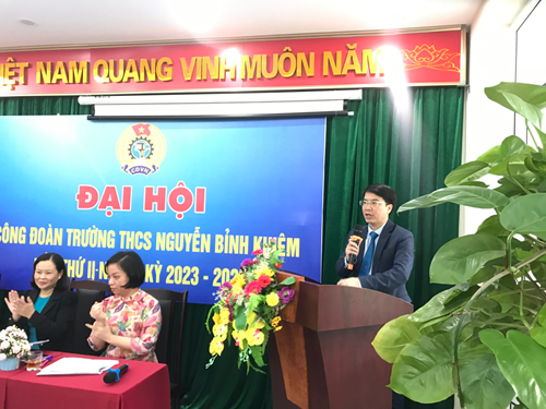 Trường THCS Nguyễn Bình Khiêm tổ chức thành công đại hội Công đoàn lần thứ II-Nhiệm kỳ 2023 - 2028