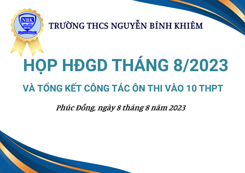 Trường THCS Nguyễn Bỉnh Khiêm họp HĐGD tháng 8 và tổng kết công tác ôn thi vào 10 THPT