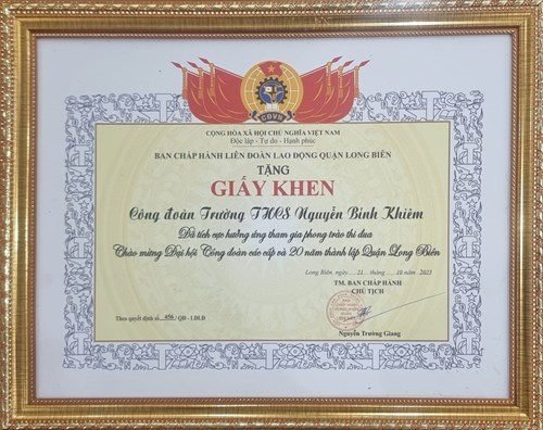 Công đoàn trường THCS Nguyễn Bỉnh Khiêm vinh dự được nhận giấy khen đạt thành tích tốt đợt thi đua chào mừng kỉ niệm 20 năm ngày thành lập Quận Long Biên(06/11/2003 – 06/11/2023)