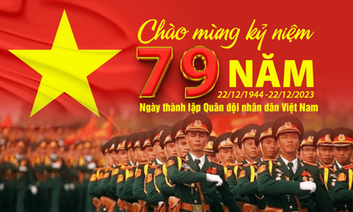 Chúc mừng ngày thành lập Quân đội nhân dân Việt Nam 22-12