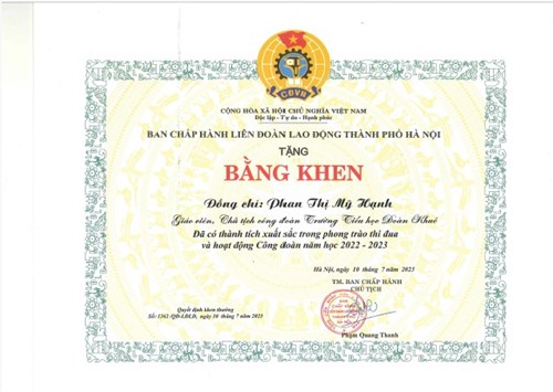 01 đồng chí được BCH Liên đoàn Lao động thành phố Hà Nội tặng bằng khen đã có thành tích xuất sắc trong phong trào thi đua và hoạt động Công đoàn năm học 2022 - 2023