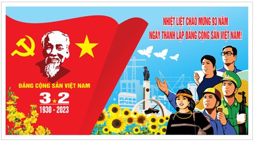 Tuyên truyền kỷ niệm 93 năm ngày thành lập đảng cộng sản việt nam (03/02/1930 - 03/02/2023)