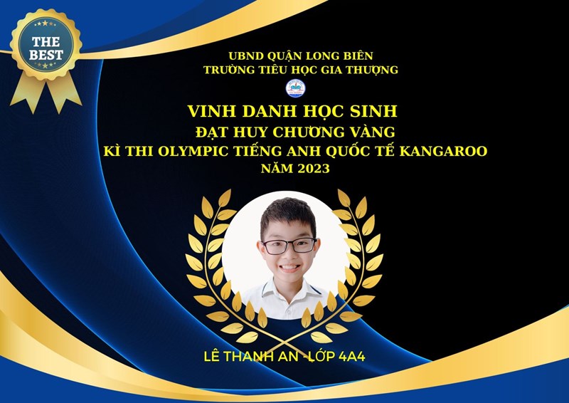 Vinh danh học sinh Lê Thanh An lớp 4A4 đạt giải huy chương vàng Tiếng Anh Quốc tế Kangaroo 2023