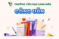 Quyết định về việc thành lập Hội đồng tuyển sinh năm học 2024-2025 - Trường Tiểu học Long Biên