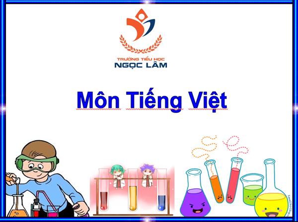 Tiếng Việt 1- Tuần 18 - Bài 83: Ôn tập