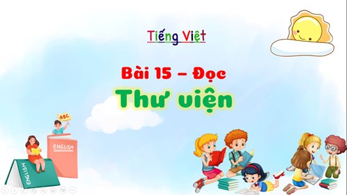 BGĐT - Tiếng Việt 3 - Tuần 8 - Tiết 50