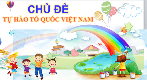 Đạo Đức - Tuần 5 - Bài 2 - Tự hào Tổ quốc Việt Nam (t3)