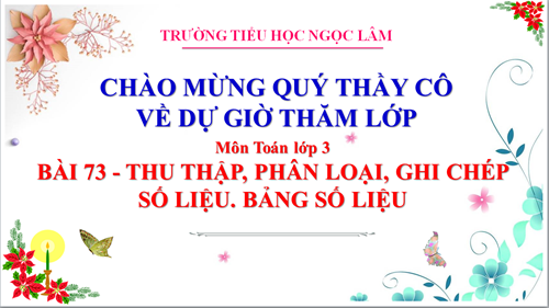 Bai 73 Thu thap phan loai ghi chep so lieu Bang so lieu