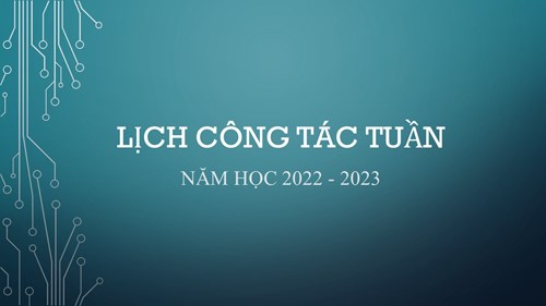 Lịch công tác tuần 31 năm học 2022 - 2023