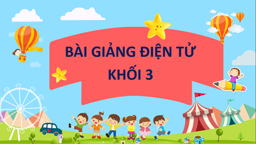 Tiếng Việt 3 - Tuần 34 - Bài 30: Một mái nhà chung (tiết 3)