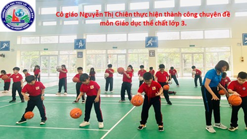 Cô giáo Nguyễn Thị Chiên thực hiện thành công chuyên đề môn Giáo dục thể chất lớp 3