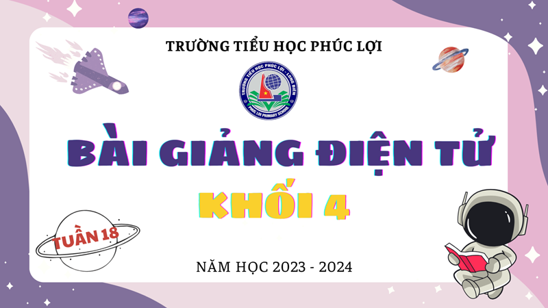 Tiếng Việt 4 - Tuần 18 - Ôn tập cuối học kì 1 (Tiết 3+4)