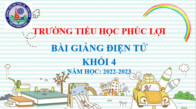 Địa lí 4 - Tuần 23 - Thành phố Hồ Chí Minh