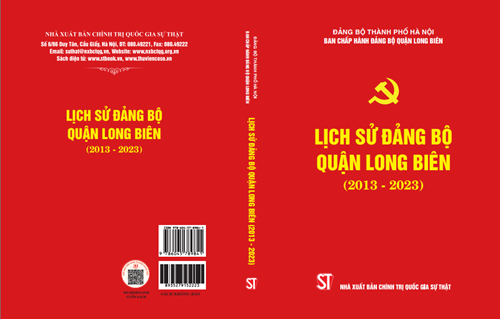 Giới thiệu sách Lịch sử Đảng bộ quận Long Biên (2013 - 2023)