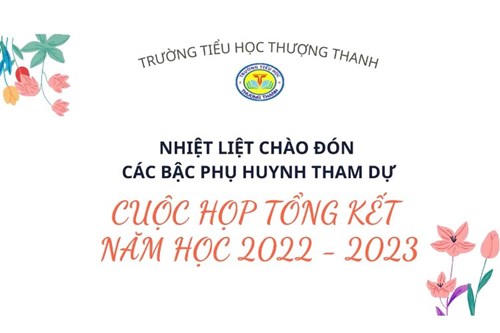 Tiểu học Thượng Thanh Tổng kết năm học 2022-2023