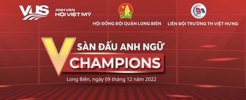 Học sinh Trường Tiểu học Việt Hưng hào hứng tham gia Cuộc thi V- Champions - Sàn đấu Anh ngữ 2022”
