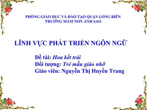 Bài giảng điện tử Thơ Hoa kết trái MGN
