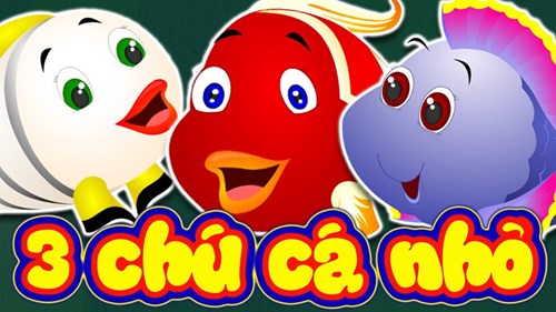Câu chuyện 3 chú cá nhỏ | Truyện Cổ Tích Việt Nam | Three Little Fishes