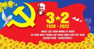 Tuyên truyền Kỷ niệm 92 năm ngày thành lập Đảng cộng sản Việt Nam (03/02/1930 - 03/02/2022)!