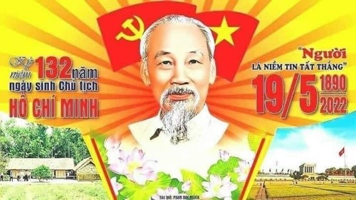 Tuyên truyền kỷ niệm 132 năm ngày sinh Chủ tịch Hồ Chí Minh (19/5/1890 – 19/5/2022)
