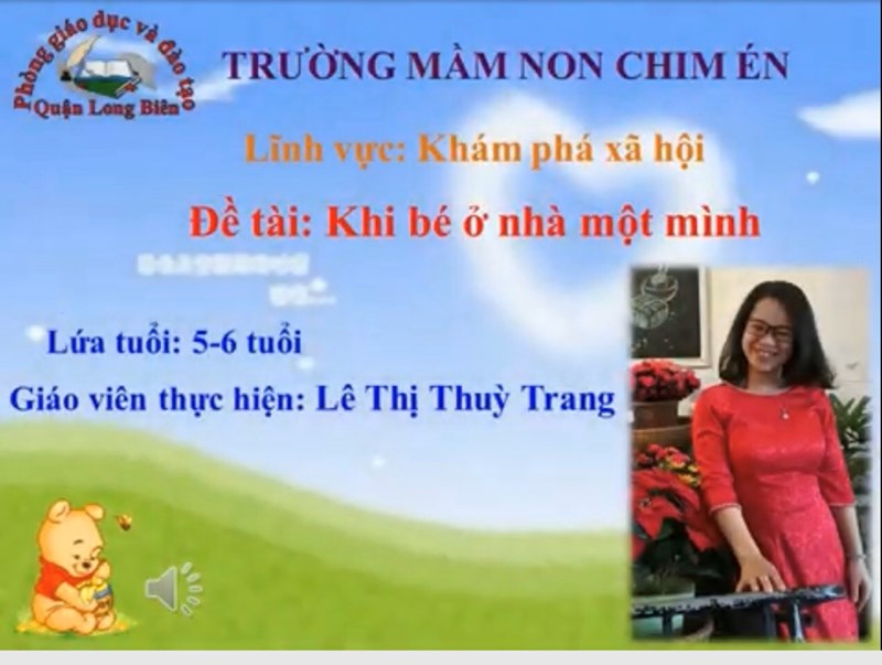 Bài giảng: Khám phá xã hội: Khi bé ở nhà một mình - Cô giáo: Lê Trang