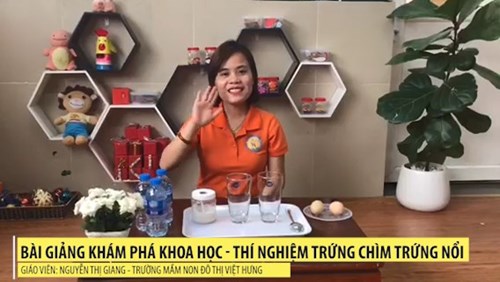 Video bài giảng Khám phá khoa học: Thí nghiệm Trứng chìm trứng nổi - Giáo viên: Nguyễn Thị Giang - Trường MN Đô thị Việt Hưng