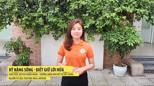 Video bài giảng Kỹ năng sống: Biết giữ lời hứa - Giáo viên Đỗ Thị Thanh Nhàn - Trường MN Đô thị Việt Hưng