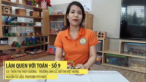 Video bài giảng Làm quen với Toán: Số 9 - Giáo viên: Trần Thị Thùy Dương - Trường MN Đô thị Việt Hưng