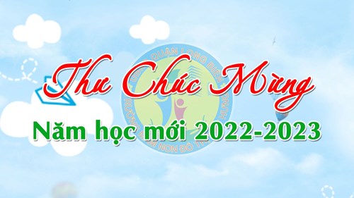 Thư chúc mừng Năm học mới 2022-2023