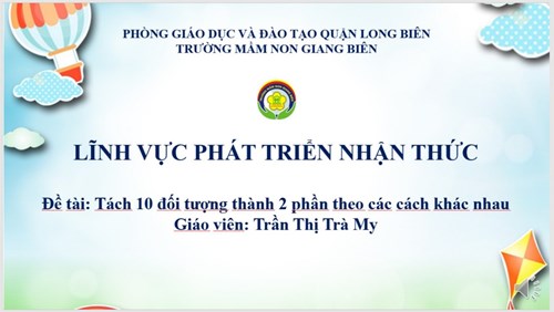 LQVT: Tách 10 đối tượng thành 2 phần - MGL - MN Giang Biên