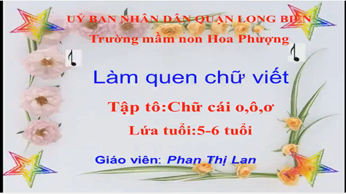 LQCV  Tập tô chữ cái o,ô,ơ  - Cô giáo Phan Thị Lan