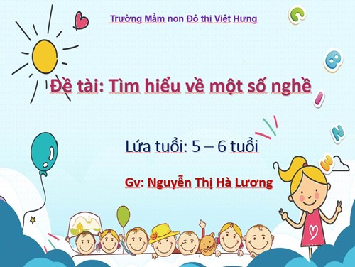 Nguyễn Thị Hà Lương - Đề tài: Tìm hiểu một số nghề