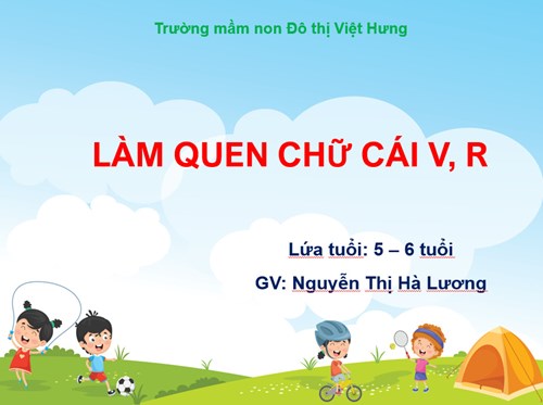 Nguyễn THị Hà Lương - Làm quen chữ V, R
