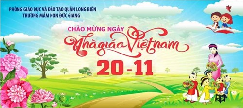 Trường Mầm non Đức Giang tổ chức Lễ kỷ niệm ngày Nhà giáo Việt Nam 20/11