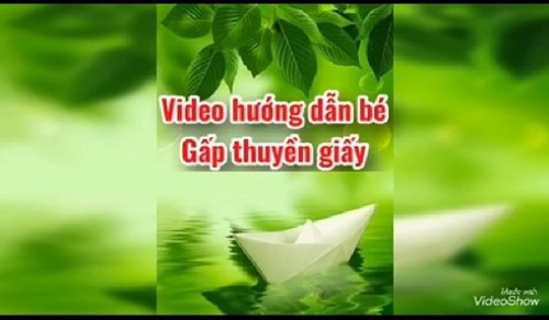 Video hướng dẫn các bạn nhỏ gấp thuyền giấy - GV Thanh Hường (B3)