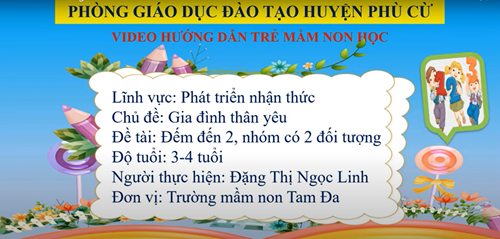 LQVT: Đếm và nhận biết số lượng trong phạm vi 2 - Gv Hoàng Thị Minh Giang