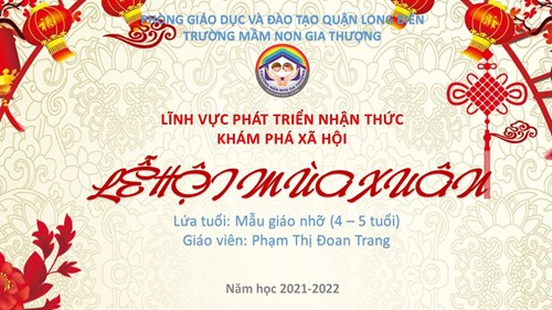 BGE_KPXH: Lễ hội mùa xuân_GV: Phạm Thị Đoan Trang