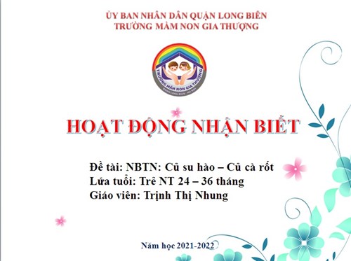NBTN: Củ su hào - củ cà rốt_GV: Trịnh Thị Nhung