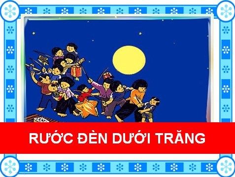 Nhạc bài hát  Rước đèn dưới trăng  - Phạm Tuyên