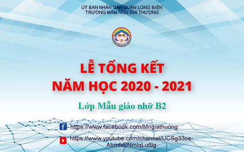 Tổng kết năm học 2020-2021 | Lớp MGN B2