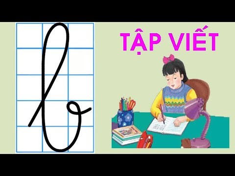 Video hướng dẫn trẻ tập viết chữ b