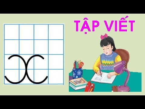 Video hướng dẫn trẻ tập viết chữ x