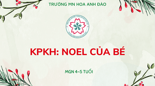 KPKH: Noel của bé - Khối MGN
