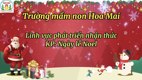 KP  Ngày lễ Noel  - Tháng 12 - Lớp MGN B4