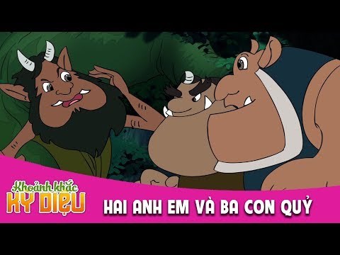 HAI ANH EM VÀ BA CON QUỶ - Phim hoạt hình